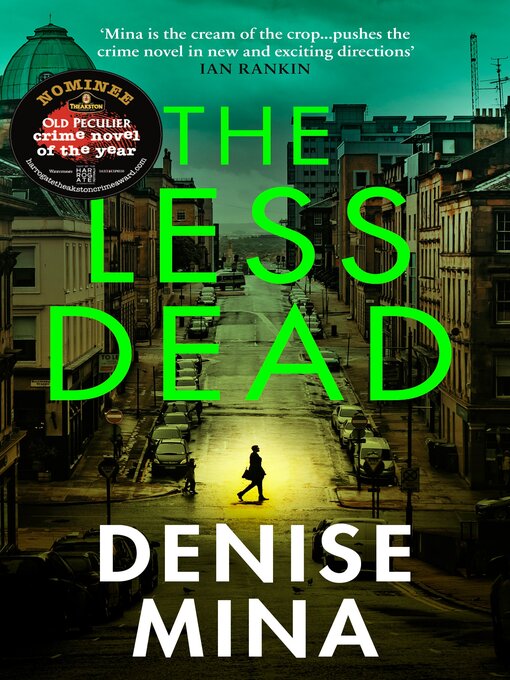 Title details for The Less Dead by Denise Mina - Available
